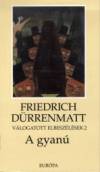 Friedrich D�rrenmatt - A gyan�