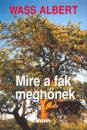 Wass Albert - Mire a f�k megn�nek