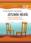 Dr. Henry Cloud - Dr. John Townsend - J�tszm�k n�lk�l