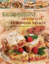 Makranczi B�l�n� - Kal�riaszeg�ny s�tem�nyek lemond�s n�lk�l