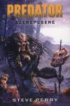 Steve Perry - Predator: Szerepcsere