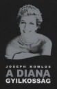 Joseph Komlos - A Diana gyilkoss�g