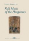 Vargyas Lajos - Folk Music of the Hungarians