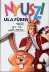 K�g�(Szerk.) - Nyuszi �l a f�ben...