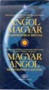 Fut�sz Dezs� - K�vecses Zolt�n - Magay Tam�s - Orsz�gh L�szl� - Angol-magyar, magyar-angol elektronikus sz�t�r + CD-ROM