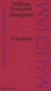 William Somerset Maugham - Catalina