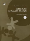 Pappn� Gazdag Zsuzsanna - J�tsszunk gy�gy�t� torn�t! 2.