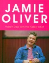 Jamie Oliver - Happy Days with the Naked Chef