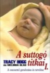 Melinda Blau - Tracy Hogg - A suttog� titkai 1.