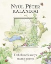 Beatrix Potter - Ny�l P�ter kalandjai