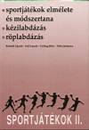 Csillag B�la - G�l L�szl� - Krist�f L�szl� - Dr. T�th Julianna - Sportj�t�kok II.