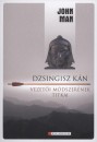 John Man - Dzsingisz k�n vezet�i m�dszer�nek titkai