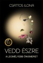 Csattos Ilona - Vedd �szre