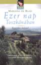 Marlena De Blasi - Ezer nap Toszk�n�ban
