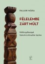 Palasik M�ria - F�lelembe z�rt m�lt