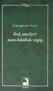 Somogyv�ry Gyula - Dal, amelyet nem daloltak v�gig