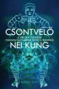 Mantak Chia - Csontvel� Nei Kung