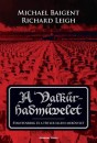 Michael Baigent - Richard Leigh - A Valk�r-hadm�velet