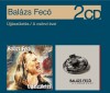 Bal�zs Fec� - �jj�sz�let�s / A cs�nd �ve