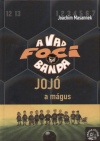 Joachim Masannek - Joj�, a m�gus