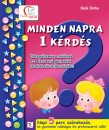 De�k Dorka - Minden napra 1 k�rd�s