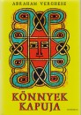 Abraham Verghese - K�nnyek kapuja