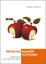 M�r� L�szl� - Mindenki m�sk�pp egyforma