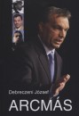 Debreczeni J�zsef - Arcm�s