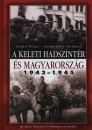 Szab� P�ter - Sz�mv�ber Norbert - A keleti hadsz�nt�r �s Magyarorsz�g 1943-1945