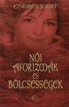 Endrei Judit - N�i aforizm�k �s b�lcsess�gek