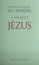 Joseph (Xvi.Benedek P�pa) Ratzinger - A N�z�reti J�zus