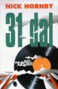 Nick Hornby - 31 dal