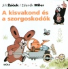 Zdenek Miler - Jiri Zacek - A kisvakond �s a szorgoskod�k