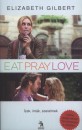 Elizabeth Gilbert - Eat, Pray, Love