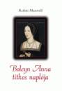 Robin Maxwell - Boleyn Anna titkos napl�ja