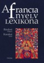 B�rdosi Vilmos - Karakai Imre - A francia nyelv lexikona