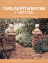 Alan Bridgewater - Gill Bridgewater - T�gla�p�tm�nyek a kertben