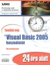 James Foxall - Tanuljunk meg a Visual Basic 2005 haszn�lat�t 24 �ra alatt