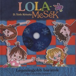 Lolamesk - Legeslegjobb bartok (Meseknyv + DVD)