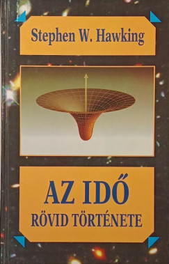 Stephen W. Hawking - Az idő rövid története