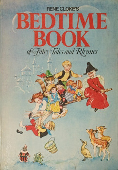 Rene Cloke - Bedtime Book of Fairy Tales and Rhymes