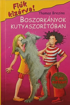 Thomas Brezina - Boszorkányok kutyaszorítóban