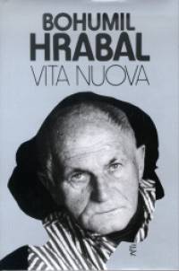 Bohumil Hrabal - Vita Nuova
