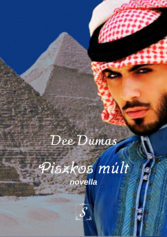 Dumas Dee - Piszkos mlt