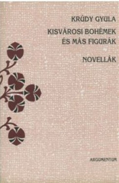 Kisvrosi bohmek s ms figurk - Novellk