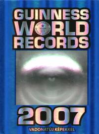  - Guinness World Records 2007