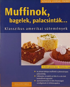 Muffinok, bagelek, palacsintk...