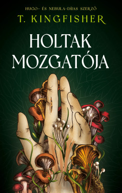 Holtak mozgat�ja