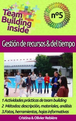 Team Building inside n�5 - Gesti�n de recursos & del tiempo