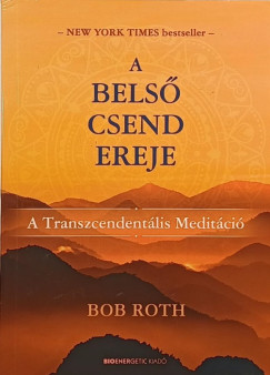A bels csend ereje